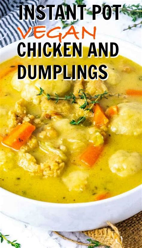 But you wouldn't know it, because this pot of soup is totally delicious and crazy addicting. Instant Pot Vegan Chicken And Dumplings | Chicken and ...