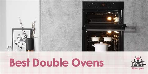 Best Double Ovens In 2022 Electric Wall Double Ovens Kitchen Aria
