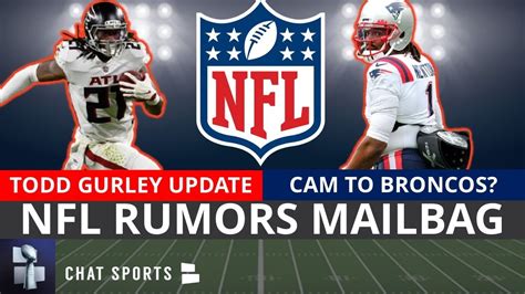 NFL Rumors Cam Newton Todd Gurley Destinations Preston Williams Trade Super Bowl Picks Q