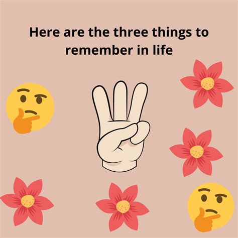 Here Are Three Things To Remember In Life Lovely Essays