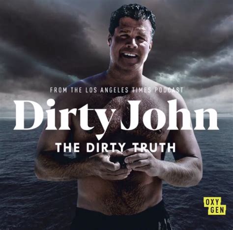 Dirty John The Dirty Truth 2019