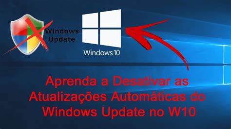 Como Desativar As Atualiza Es Autom Ticas Do Windows Update No W