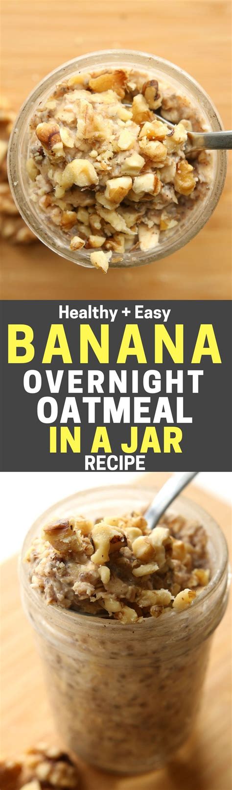It takes just a few minutes in the evening to mix rolled oats and almond milk and you have a head start on a healthy breakfast the following morning. Healthy Banana Overnight Oats In A Jar | Recipe | Low ...