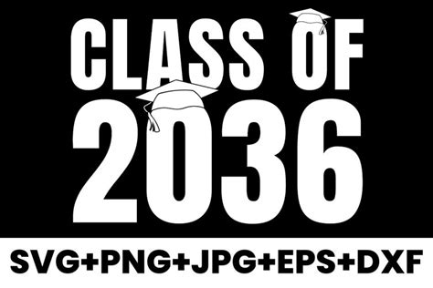 Class Of 2036 Svg Seniors 2036 Svg Graduation 2036 Svg