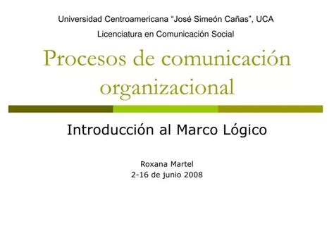 Ppt Procesos De Comunicaci N Organizacional Powerpoint Presentation