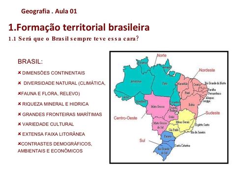 Sobre A Formação Territorial Do Brasil Aponte A Alternativa Incorreta