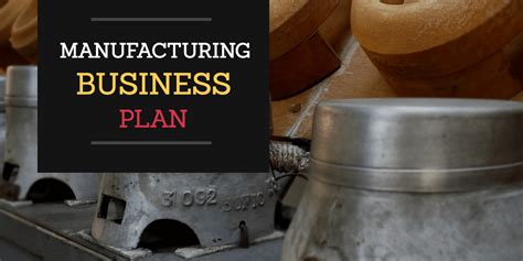 All content is for informational purposes, and savetz publishing makes no claim as to accuracy, legality or suitability. Manufacturing Business Plan