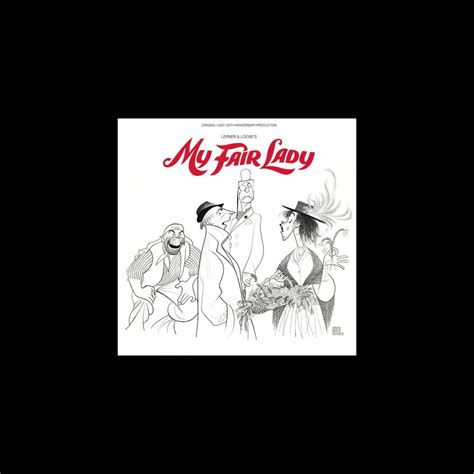 ‎my Fair Lady 1976 20th Anniversary Broadway Cast Recording By Lerner