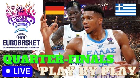 Eurobasket Live Germany Vs Greece Watch Along Play By Play Youtube