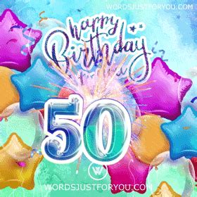 Download the perfect birthday pictures. Happy 50th Birthday Gif - 6507 | Words Just for You ...