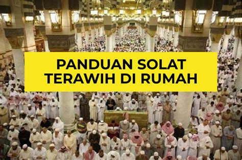 Shalat di rumah juga bisa mengikuti cara yang sama yakni ada jeda antara tarawih dengan witir. Panduan Solat Terawih Di Rumah - Budak Bandung Laici