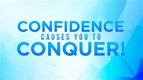 Confidence Causes You To Conquer Dr Keith Johnson Americas 1