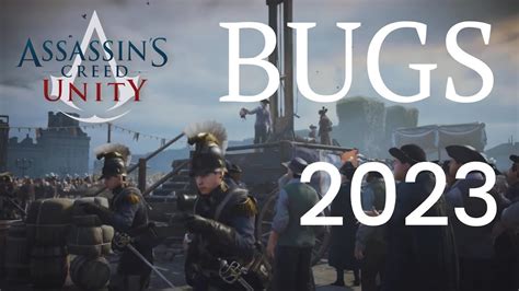 ASSASSIN S CREED UNITY BUGS COMPILATION 2023 YouTube