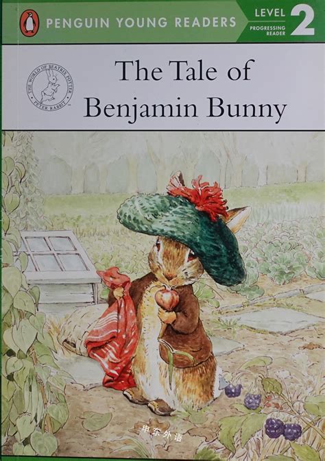The Tale Of Benjamin Bunny Peter Rabbit早期的读者系列儿童图书进口图书进口书原版书绘本书