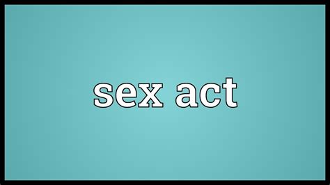 sex act meaning youtube