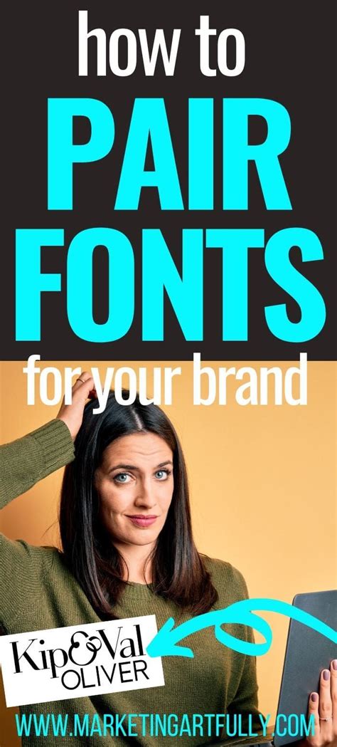 Tips And Ideas For How To Pair Fonts For Your Brand Includes Examples