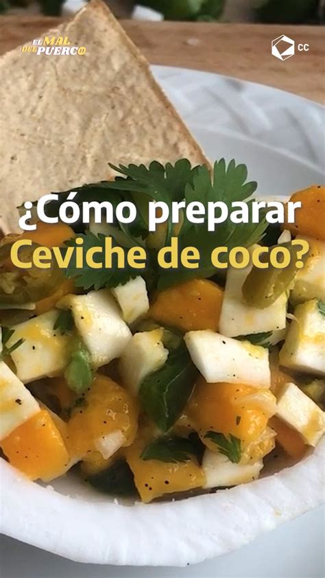 Cultura Colectiva On Twitter Este Ceviche De Coco Te Transportara