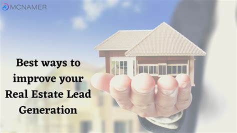 Best Ways To Improve Your Real Estate Lead Generation