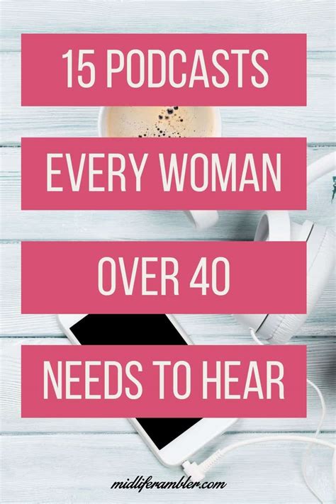 20 Podcasts For Women Over 50 That Youll Love Midlife Rambler