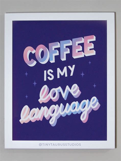 Coffee Is My Love Language Lettering Typography Cute Print Design ☺ Ig
