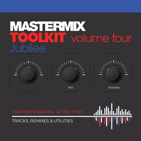 Mastermix Toolkit 4 Jubilee Music Factory Entertainment Group 2022
