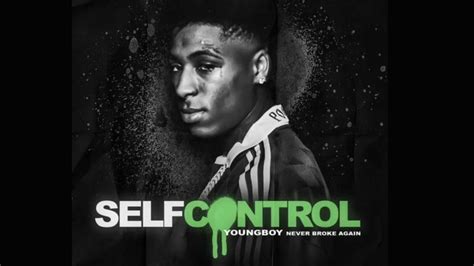 Nba Youngboy Self Control Youtube