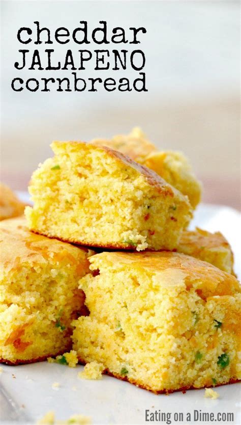 You Have To Try This Easy Jalapeno Cheddar Cornbread Recipe It Is The