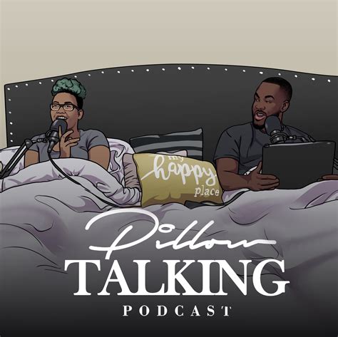 Pillow Talking A Podcast By Jtandnene