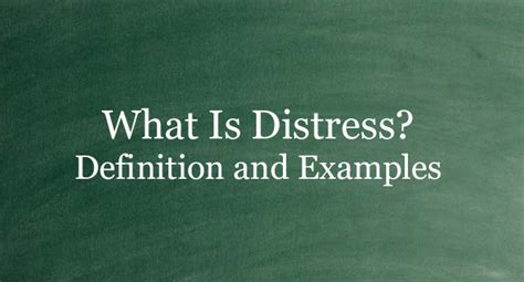 What Is Distress Definition And Usage Of This Term
