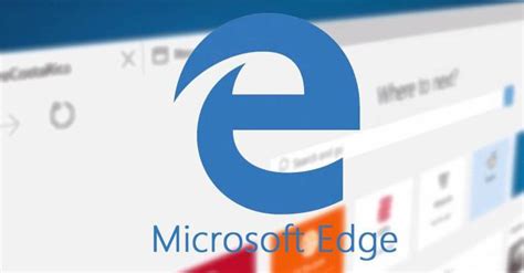 Conoce Las Novedades Que Llegarán A Microsoft Edge En 2016