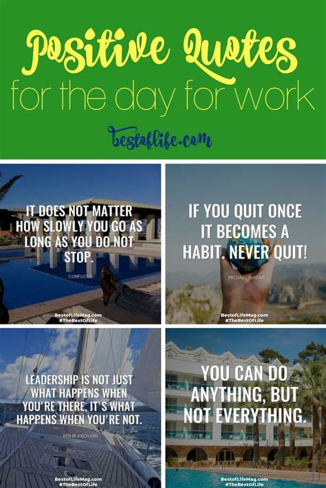 Positive Quotes For The Day For Work Positive Quotes For Work Work