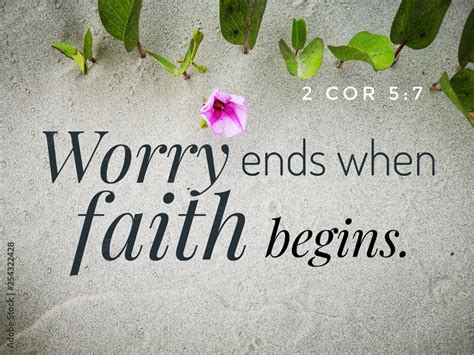 Worry Ends When Faith Begins With Bible Verse Design For Christianity