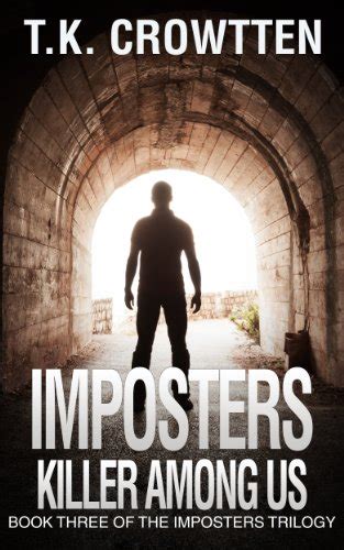 Killer Among Us Imposters Trilogy Book Three Of The