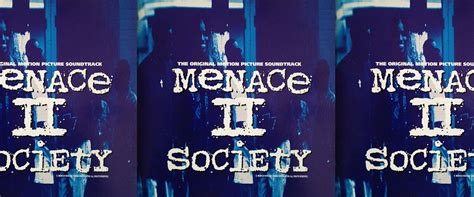 Menace Ii Society Turns 30 6 Dope Songs From The Soundtrack