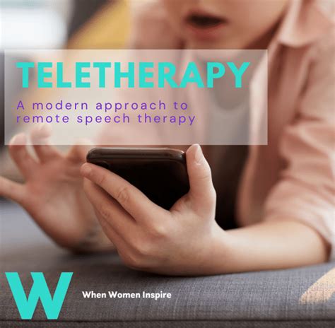 What Is Teletherapy Speech Therapy When Women Inspire