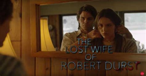 His best friend tries to warn him about her. The Lost Wife of Robert Durst | Cast, Plot, Wiki, Trailer ...