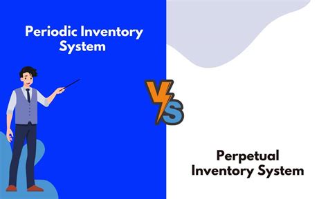 Periodic Inventory System Vs Perpetual Inventory System What S The
