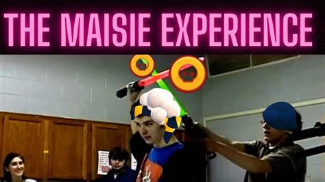 The Maisie Experience Youtube