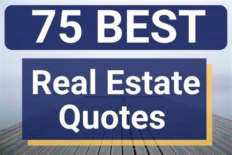 75 Inspirational Real Estate Quotes That Motivate Inc Pdf Guide