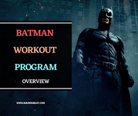 Batman Workout Program 14 Week Transformation Buildingbeast