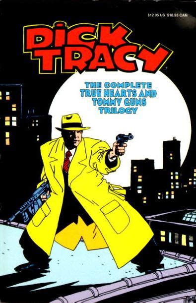 dick tracy the complete true hearts and tommy guns trilogy dick tracy wiki fandom