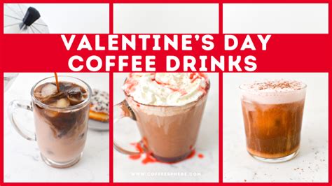 8 Valentines Day Coffee Drinks