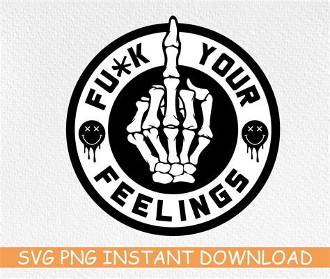 FUCK Your Feelings Svg Png Trendy Svg Adult Svg Explicit Etsy Australia