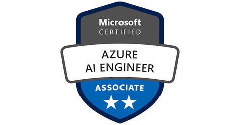 Microsoft Certified Azure Ai Engineer Associate Credly