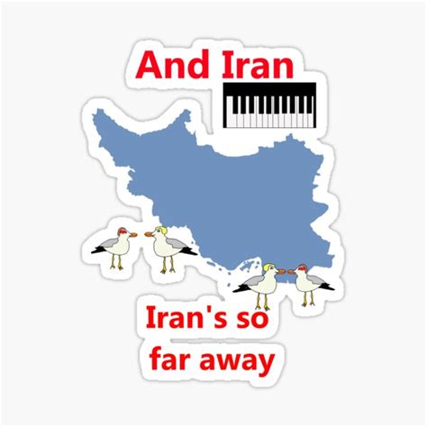 Iran Misheard Song Lyric Sticker For Sale By Birchmark Redbubble