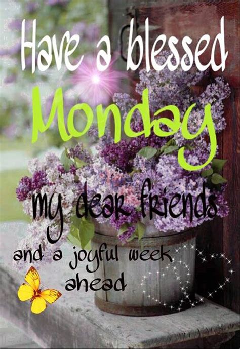 Have a lovely day, and a blessed week ahead of you. Have a blessed Monday & enjoy your week! ♥ | Days of the ...