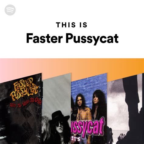 This Is Faster Pussycat Spotify Playlist