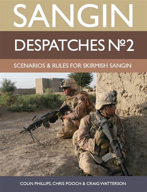 Despatches No 2 Released For Skirmish Sangin Ontabletop Home Of