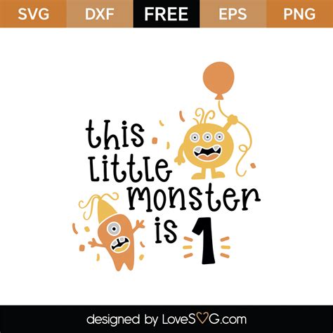 Free This Little Monster Is 1 Svg Cut File