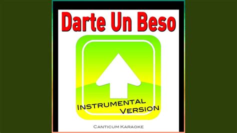 Darte Un Beso Instrumental Version Youtube